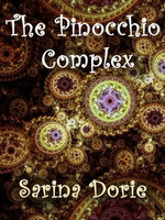 The Pinocchio Complex