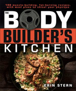 The Bodybuilder's Kitchen