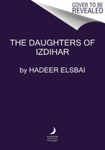 The Daughters of Izdihar