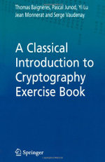 A Classical Introduction to Cryptography Exercise Book