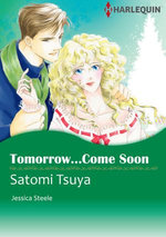 TOMORROW...COME SOON (Harlequin Comics)