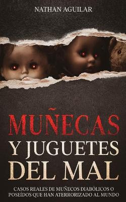 Munecas y Juguetes del Mal