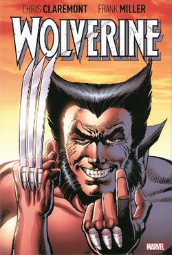 Wolverine By Claremont & Miller