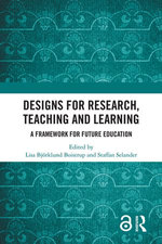 Designs for Research, Teaching and Learning