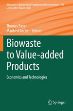 Biowaste to Value-added Products