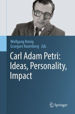 Carl Adam Petri: Ideas, Personality, Impact