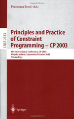 Principles and Practice of Constraint Programming - CP 2003