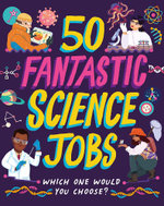 50 Fantastic Science Jobs