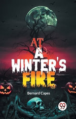 At a Winter's Fire (Edition2024)