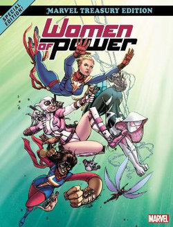 Heroes of Power: the Women of Marvel - All-New Marvel Treasury Edition