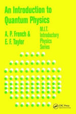 An Introduction to Quantum Physics