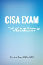 CISA Exam-Testing Concept-Knowledge of Risk Assessment