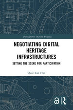 Negotiating Digital Heritage Infrastructures