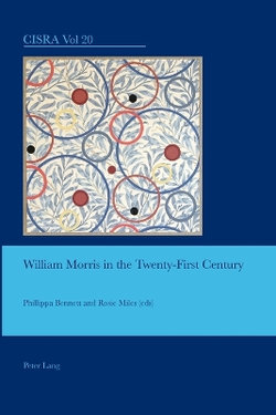 William Morris in the Twenty-First Century