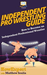 Independent Pro Wrestling Guide
