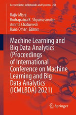 Machine Learning and Big Data Analytics (Proceedings of International Conference on Machine Learning and Big Data Analytics (ICMLBDA) 2021)