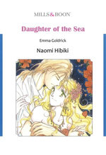 DAUGHTER OF THE SEA (Mills & Boon Comics)