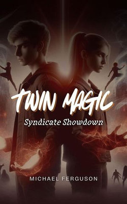 Twin Magic: Syndicate Showdown