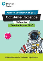 Pearson REVISE Edexcel GCSE Combined Science (Higher): Practice Papers Plus - for 2025 and 2026 Exams