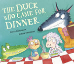 The Duck Who Came for DinnerThe Duck Who Came for Dinner