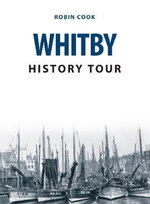 Whitby History Tour