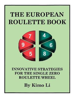 The European Roulette Book The European Roulette Book