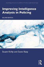 Improving Intelligence Analysis in Policing