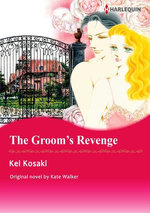 THE GROOM'S REVENGE