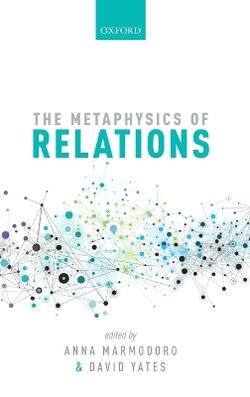 The Metaphysics of Relations