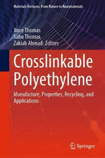 Crosslinkable Polyethylene Crosslinkable Polyethylene