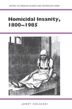 Homicidal Insanity, 1800-1985