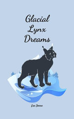 Glacial Lynx Dreams