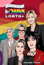 Female Force: Pride LGBTQ+: Ellen DeGeneres, Joan Jett, Kristen Stewart, Jane Lynch and Rosie O’Donnell Female Force: Pride LGBTQ+: Ellen DeGeneres, Joan Jett, Kristen Stewart, Jane Lynch and Rosie O’Donnell