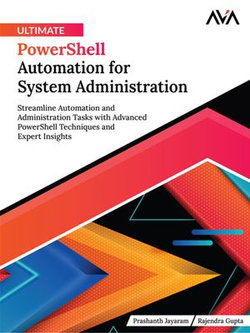 Ultimate PowerShell Automation for System Administration