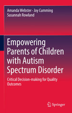 Empowering Parents of Children with Autism Spectrum Disorder