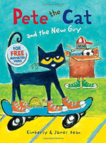 Pete the Cat and the New Guy