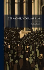 Sermons, Volumes 1-2