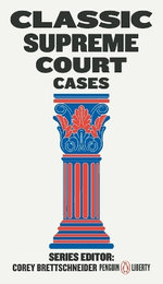 Classic Supreme Court Cases