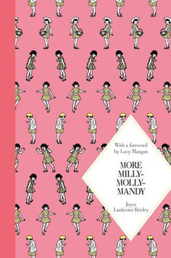More Milly-Molly-Mandy: Macmillan Classics Edition