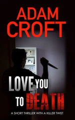 Love You To Death