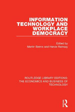 Information Technology and Workplace Democracy