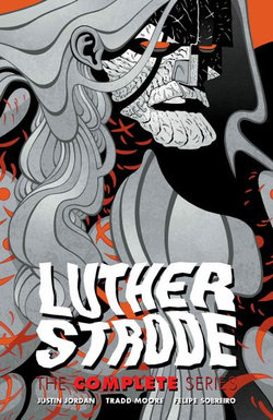 Luther Strode: the Complete Series Luther Strode: the Complete Series