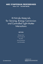 III-Nitride Materials for Sensing, Energy Conversion and Controlled Light-Matter Interactions: Volume 1202