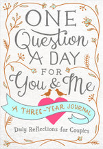 One Question a Day for You & Me : Daily Reflections for Couples