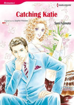 CATCHING KATIE (Mills & Boon Comics)