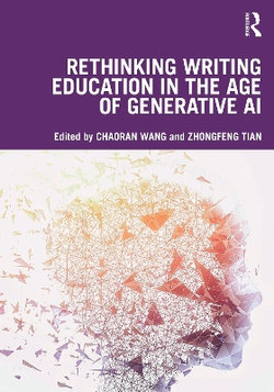 Rethinking Writing Education in the Age of Generative AI Rethinking Writing Education in the Age of Generative AI