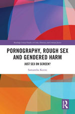 Pornography, Rough Sex and Gendered Harm