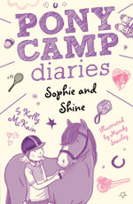 Pony Camp Diaries : Sophie and Shine