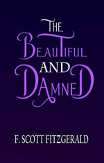 The Beautiful and Damned