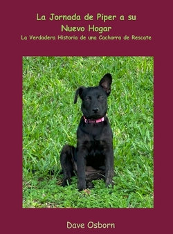 La Jornada de Piper a Su Nuevo Hogar